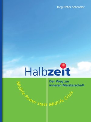 cover image of Halbzeit--Der Weg zur inneren Meisterschaft